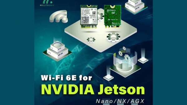 ミリトロニック社NVIDIA Jetson向け Wi-Fi 6Eソリューション